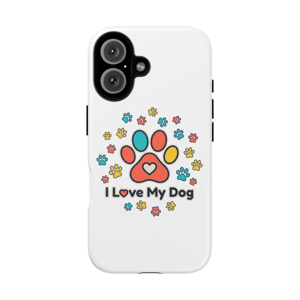 I Love My Dog Colorful Paw Print Phone Case
