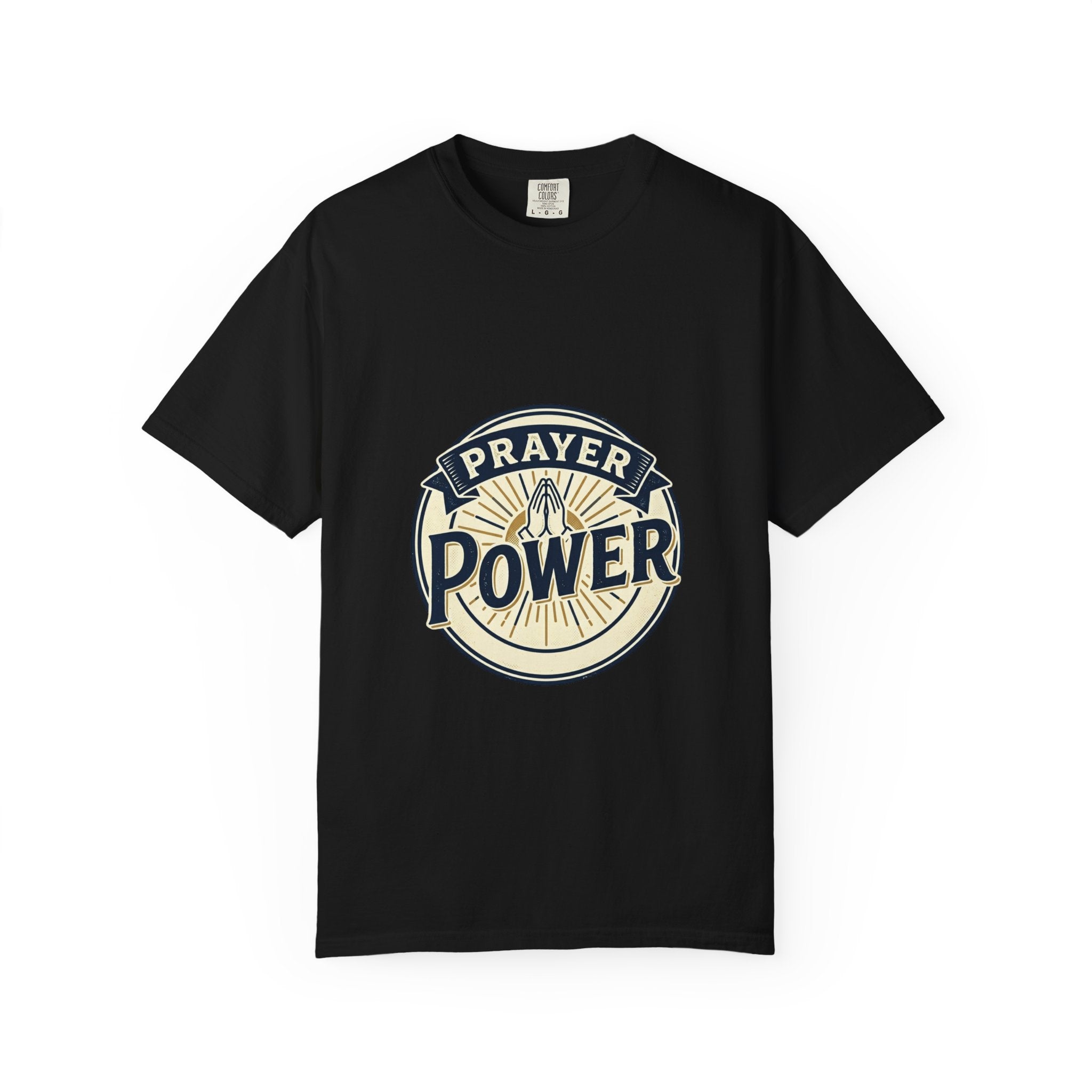 Prayer Power T-Shirt — Inspirational Christian Faith Tee