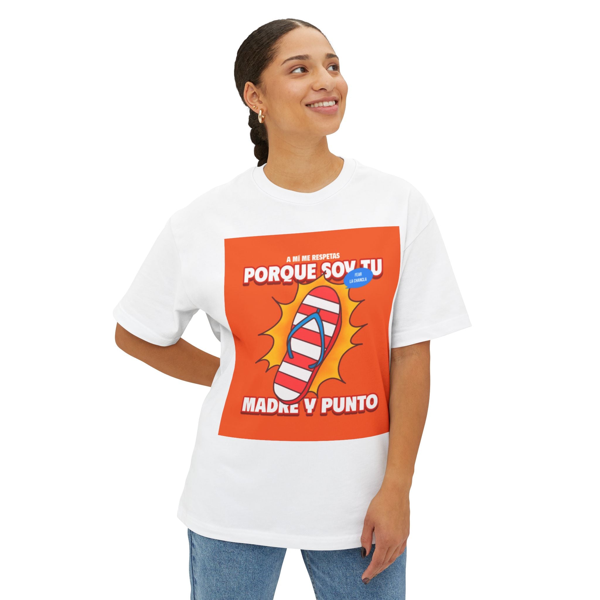 Spanish Flip-Flop Graphic Tee — "Porque Soy Tu Madre y Punto" Oversized Boxy Shirt